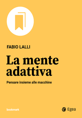 Fabio Lalli - La mente adattiva (2025)