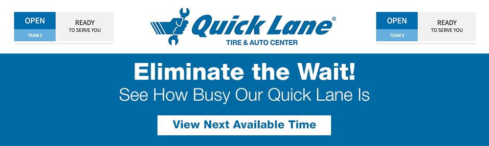 Quick Lane at Mullinax Ford - Next Available Time