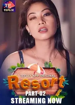 Resort [S01E03T04] (2025) Full Hindi Hot Series By [TeFlix] in HDRip 1080p, 720p, 480p