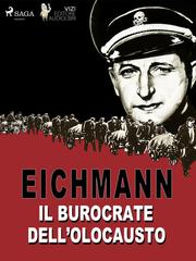Luigi Romolo Carrino – Eichmann (2020)