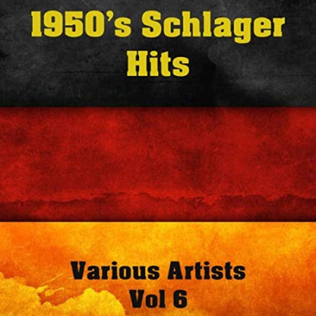 VA   1950s Schlager Hits, Vol. 6 (2020)