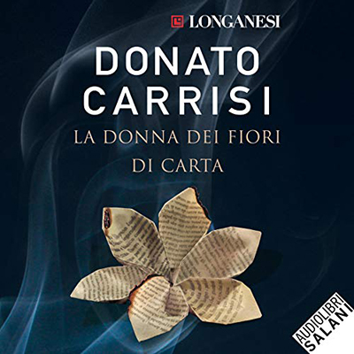 Donato Carrisi - La donna dei fiori di carta (2020) (mp3 - 128 kbps)