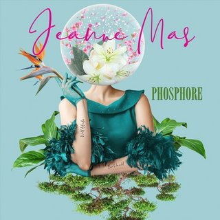 Jeanne Mas - PHOSPHORE (2023) .mp3 - 320 kbps