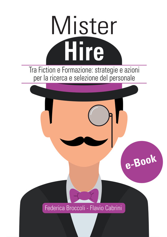 Federica Broccoli, Flavio Cabrini – Mister Hire (2017)