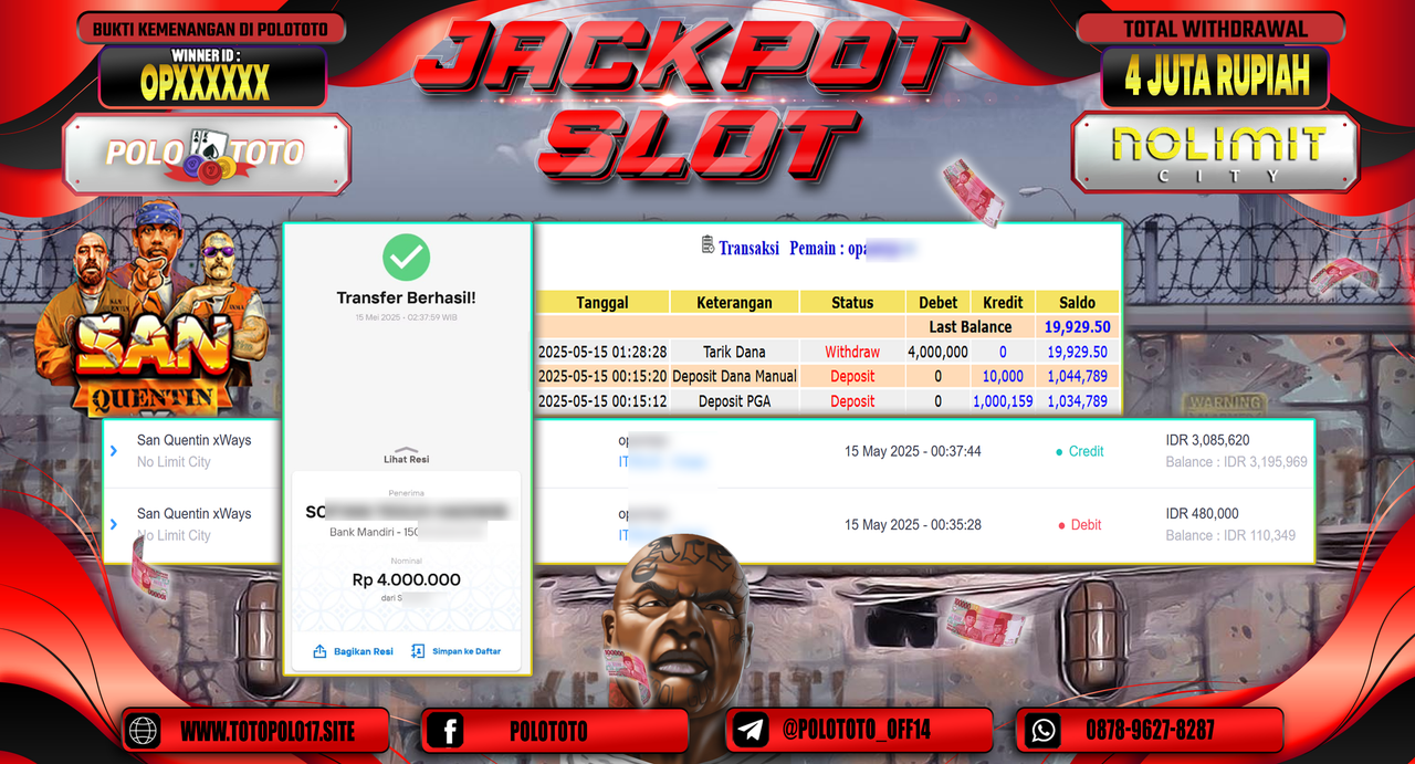 POLOTOTO JACKPOT SLOT SUN QUENTIN X WAYS Rp.4.000.000,-