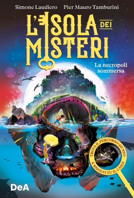 Simone Laudiero, Pier Mauro Tamburini - L'isola dei misteri. La necropoli sommersa (2024)