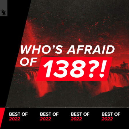 VA - Who's Afraid Of 138?! Best Of (2022)