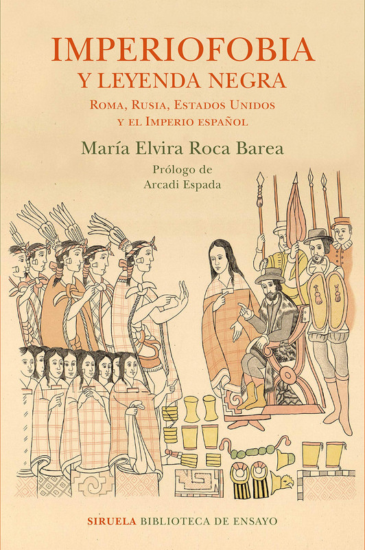 Portada - Imperiofobia y leyenda negra Roma, Rusia, Estados Unidos y el Imperio español - Maria Elvira Roca Barea (Audiolibro Voz Humana)