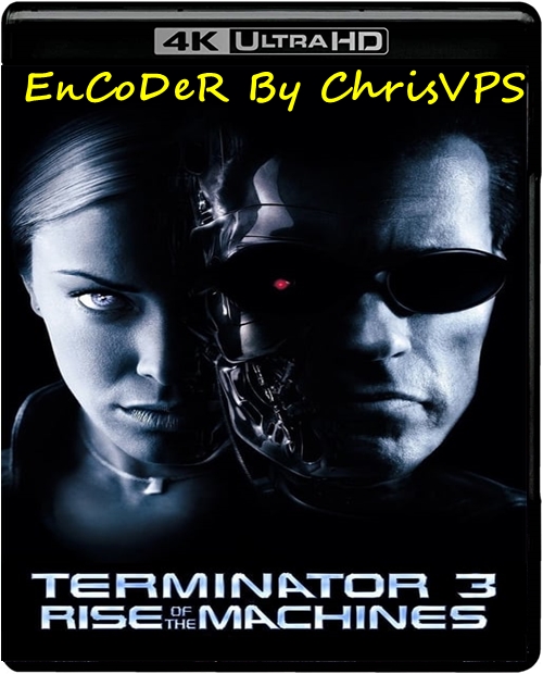 Terminator 3: Bunt Maszyn / Terminator 3: Rise of the Machines (2003) MULTI.AI.BluRay.UP.HDR.2160p.DTS.HD.MA.AC3-ChrisVPS / LEKTOR i NAPISY