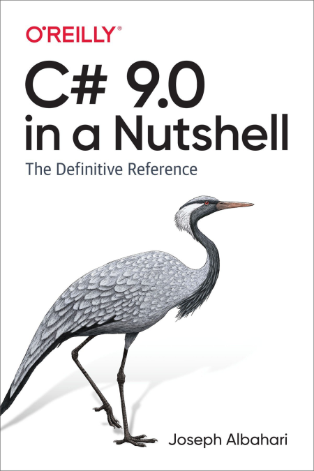 C# 9.0 in a Nutshell: The Definitive Reference (True EPUB)