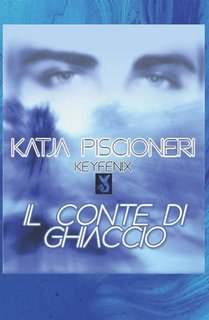 Katja Piscioneri - Il Conte di ghiaccio (2023)