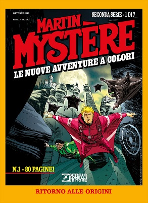 Martin Mystere Le Nuove Avventure a colori Seconda Serie 001 - Ritorno Alle Origini (Ottobre 2019)
