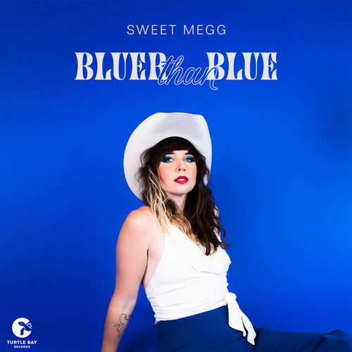 Sweet Megg - Bluer Than Blue (2024) [FLAC]