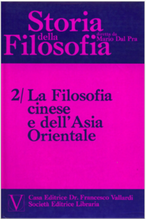 Mario Dal Pra - Storia della filosofia vol. 2. La filosofia cinese e dell'Asia Orientale (1975/77)