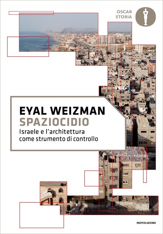 Eyal Weizman – Spaziocidio (2022)