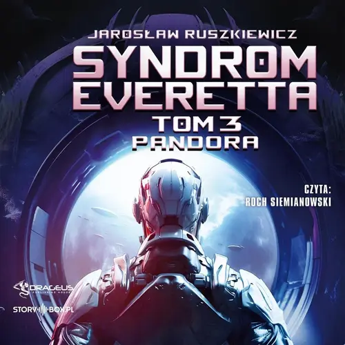 arosław Ruszkiewicz - Syndrom Everetta. Pandora (2024)