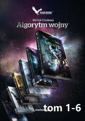 Michał Cholewa - cykl Algorytm wojny tom 1-6