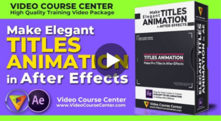 Create Elegant Titles Animation in After Effects