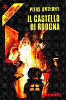 Piers Anthony - Il castello di Roogna (1987)