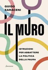 Guido Saraceni – Il muro (2026)