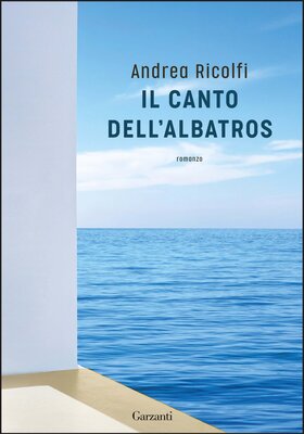 Andrea Ricolfi - Il canto dell’albatros (2026)