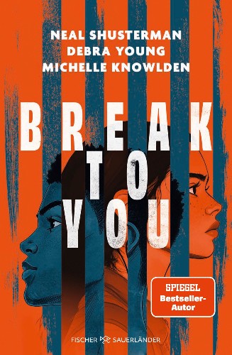 Neal-Shusterman-Debra-Young-Michelle-Knowlden-Break-to-You.jpg