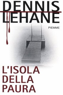 Dennis Lehane - L'Isola della paura (2003)