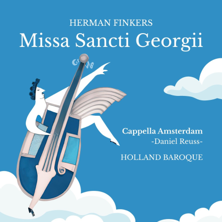 Cappella Amsterdam, Holland Baroque & Daniel Reuss - Finkers: Missa Sancti Georgii (2023)