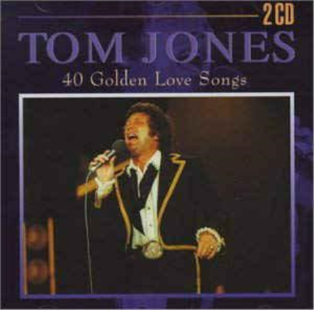 Tom Jones ‎- 40 Golden Love Songs (1998)