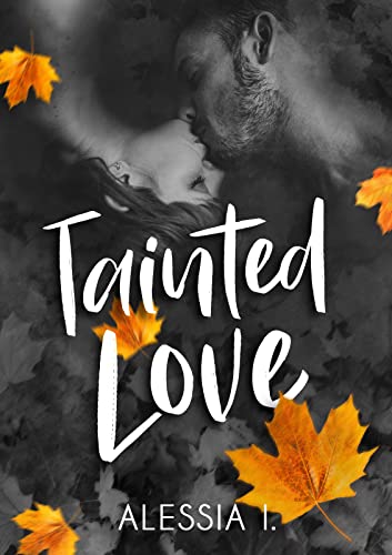 Alessia I. - Tainted Love (2022)