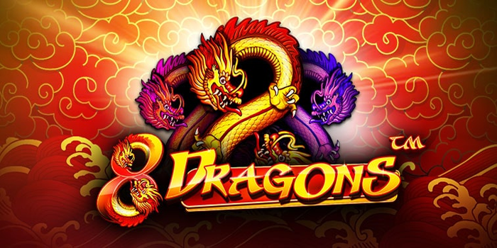Panduan Gacor Bermain di Slot 8 Dragons Agar Tidak Boncos