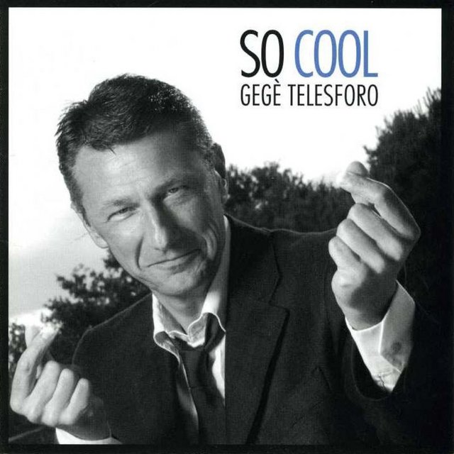 Gegè Telesforo - So Cool (Album, Groove Master Edition, 2015) mp3 320 Kbps