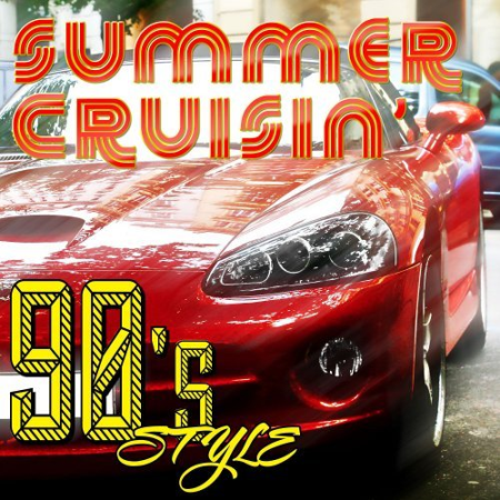 VA - Summer Cruisin' - 90s Style (2013)