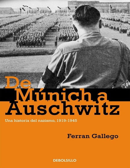 De Múnich a Auschwitz - Ferran Gallego (Multiformato) [VS]