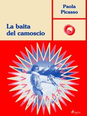 Paola Picasso – La baita del camoscio (2026)