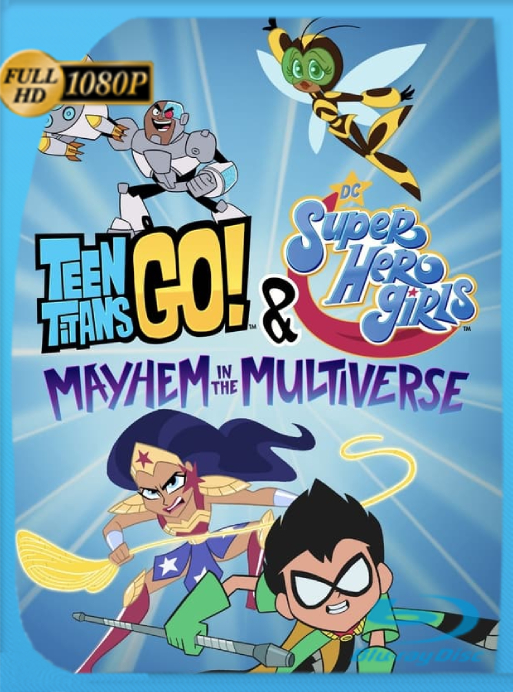 ¡Los Jovenes Titanes En Accion! Y DC Super Hero Girls: Caos En El Multiverso (2022) WEB-DL [1080p] Latino [GoogleDrive]