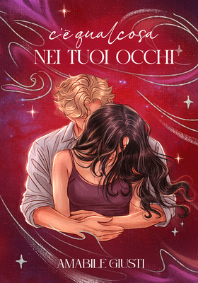 Amabile Giusti - C’è qualcosa nei tuoi occhi (2026)