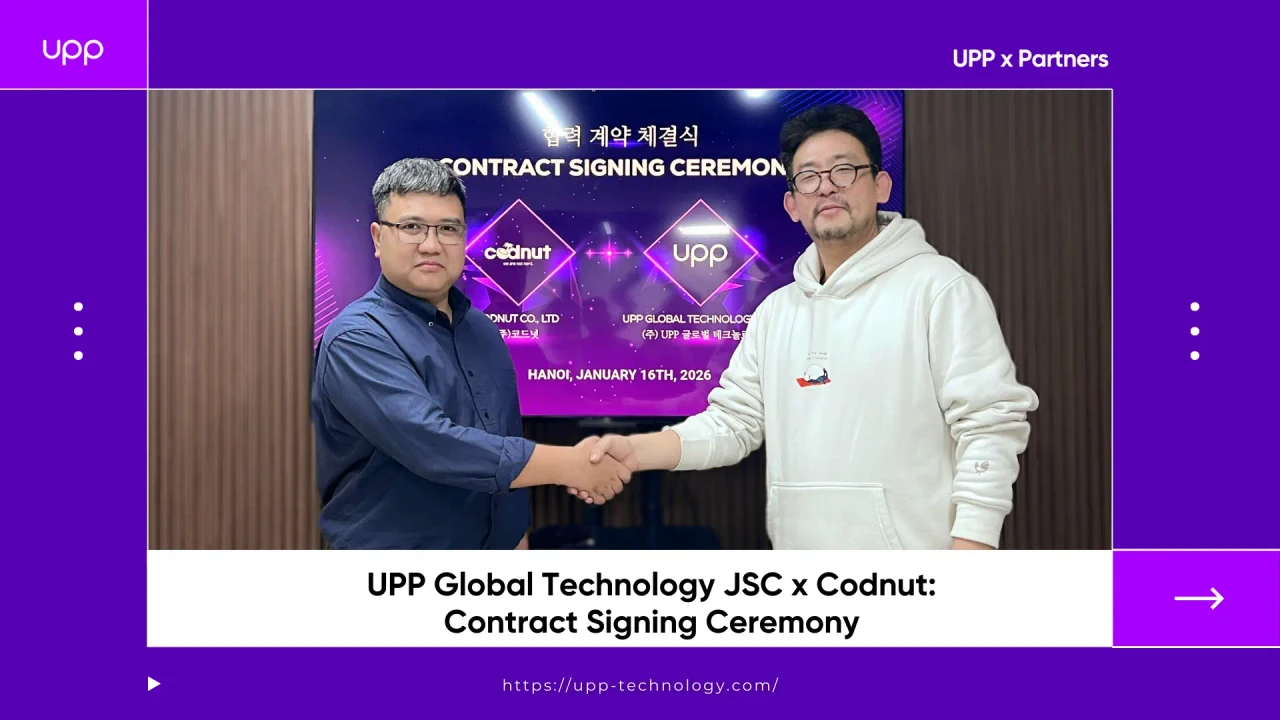 UPP Global Technology JSC and Codnut Sign Partnership Agreement to Launch New Project