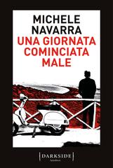 Michele Navarra – Una giornata cominciata male (2022)