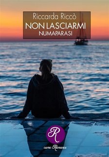 Riccarda Riccò - Non lasciarmi. Numaparasi (2023)