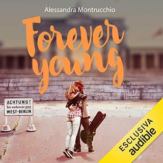 Alessandra Montrucchio - Forever Young (2019) .mp3 - 64 kbps