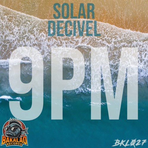 Solar Decivel - 9pm (2026)