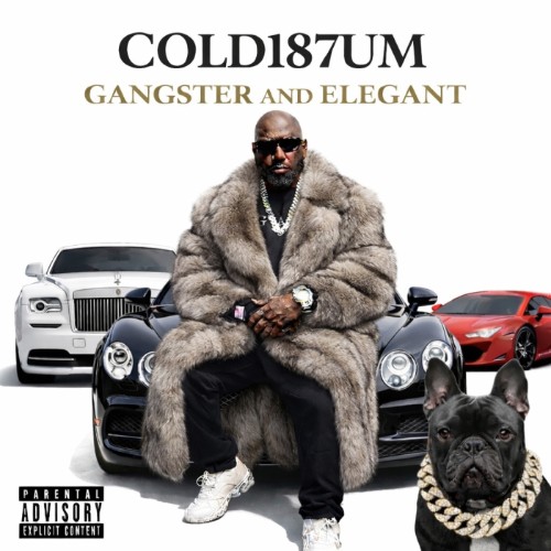 Cold 187um - Gangster And Elegant (2026)