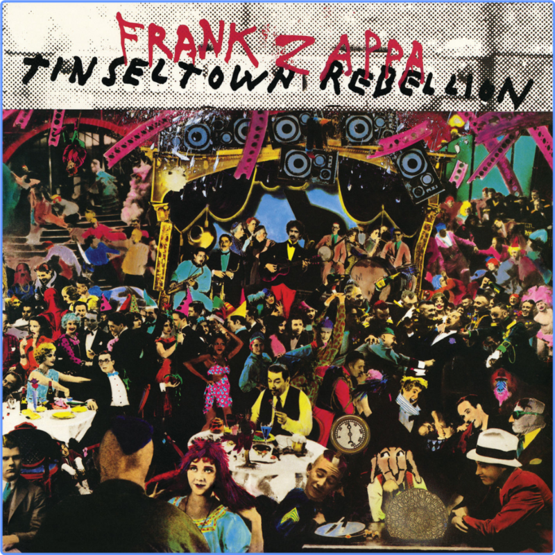 Frank Zappa - Tinseltown Rebellion (Hi-Res 24Bit, 1981) FLAC LossLess