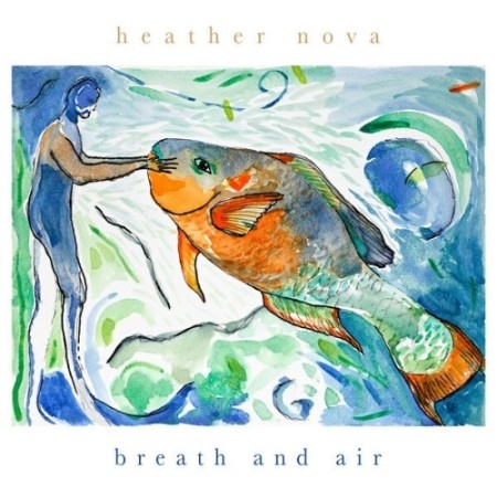Heather Nova - Breath and Air (2025)