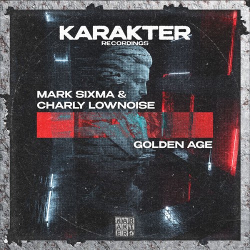 Mark Sixma & Charly Lownoise - Golden Age (2026) MP3