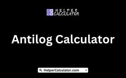 Antilog Calculator