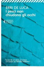 Erri De Luca – I pesci non chiudono gli occhi (2010)
