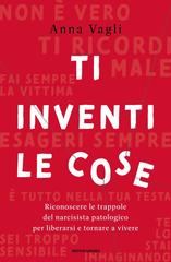 Anna Vagli – Ti inventi le cose (2026)