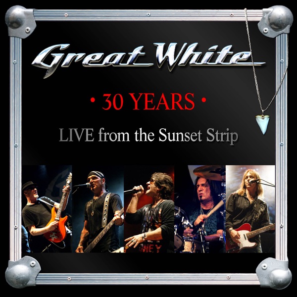 [Image: Great-White-30-Years-Live-From-The-Sunse...p-2013.jpg]